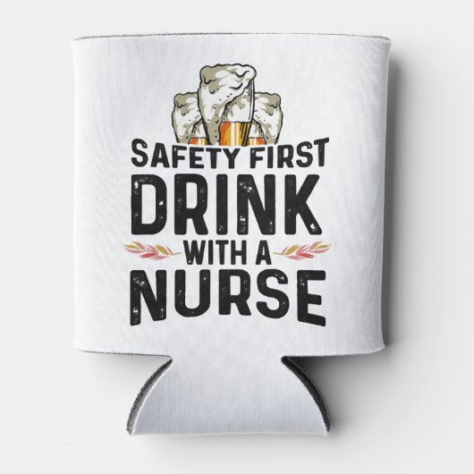Sicherheit Erste Drink Bier Drinker Nurse National Dosenkühler (Vorderseite)