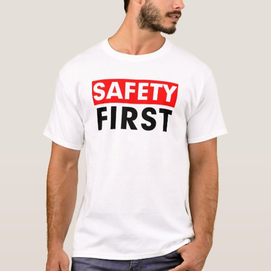 SICHERHEIT ERSTE T-Shirt (Vorderseite)