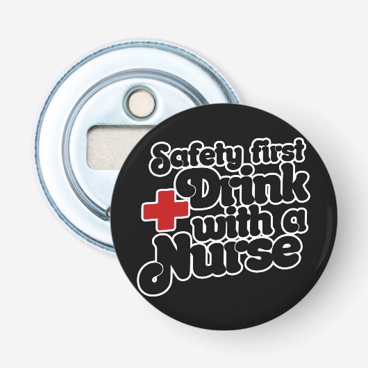 Sicherheit Erster Drink mit einem NURSE Flaschenöffner (Vorderseite)