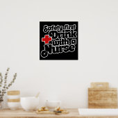 Sicherheit Erster Drink mit einem NURSE Poster (Küche)