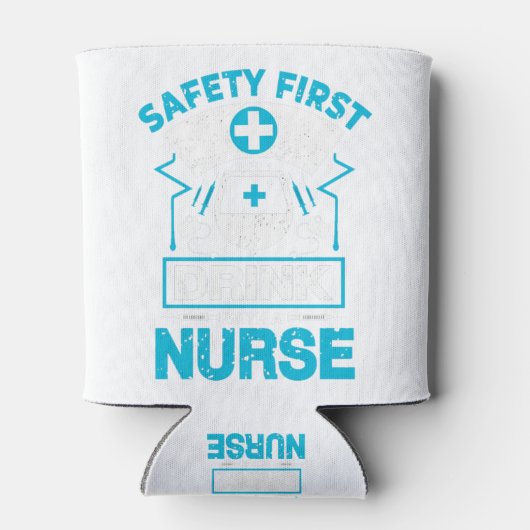 Sicherheit Erstes Getränk mit einer Krankenschwest Dosenkühler (Rückseite)