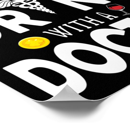 Sicherheit Erstes Trinken von Wein mit einem Arzt Poster (Ecke)