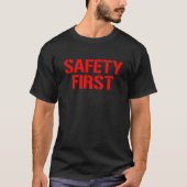 Sicherheit First Shirt Safety First TShirt Safety  (Vorderseite)