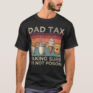 Sicherheit zuerst: Papa-Steuer T-Shirt