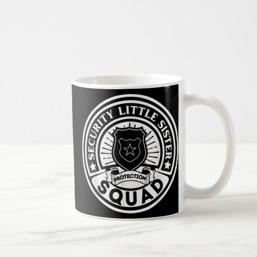 Sicherheits-Little Sister Protection Squad Funny B Kaffeetasse (Rechts)
