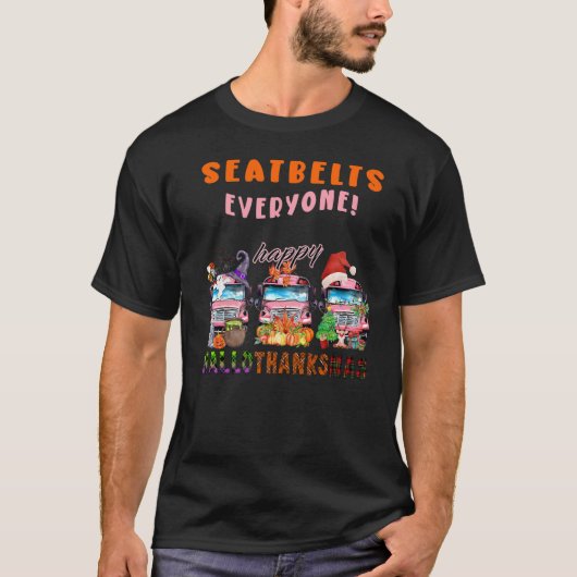 Sicherheitsgurte Alle glücklichen Hallothanksmas B T-Shirt (Vorderseite)