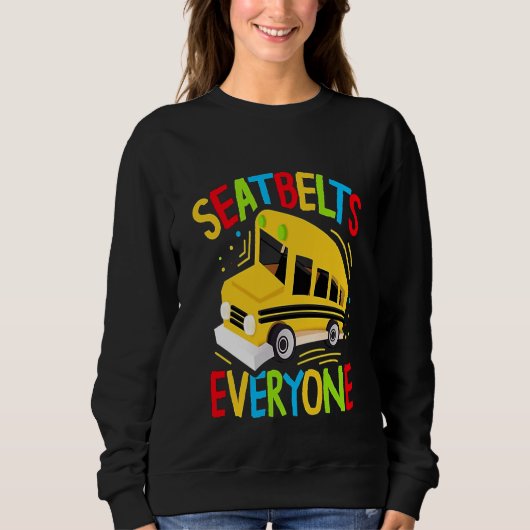 Sicherheitsgurte Alle Magic School Bus Fahrer Sweatshirt (Vorderseite)