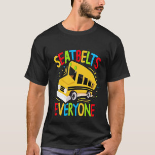 Sicherheitsgurte für jeden Magic School-Busfahrer T-Shirt