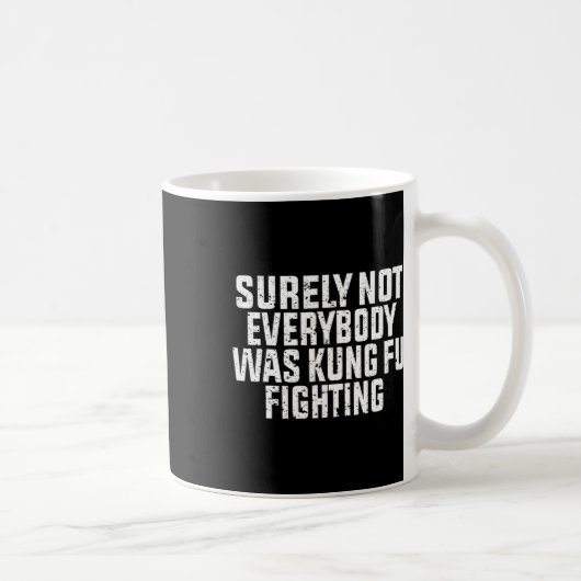 Sicherlich kämpfte nicht jeder Kung Fu Kaffeetasse (Rechts)
