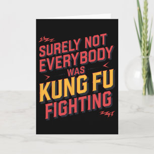 Sicherlich kämpfte nicht jeder Kung Fu Karate M Karte