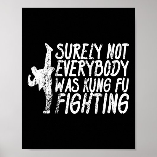 Sicherlich kämpfte nicht jeder Kung Fu Karate Poster (Vorne)
