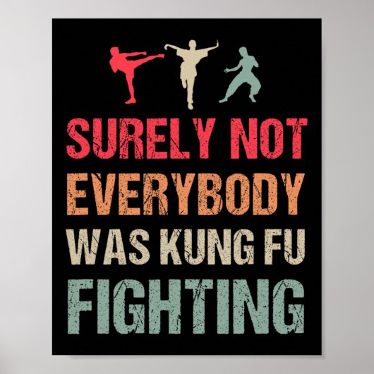 Sicherlich kämpfte nicht jeder Kung Fu - Lustig Poster (Vorne)