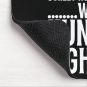 Sicherlich kämpfte nicht jeder lustig Kung Fu Mousepad (Ecke)