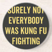 Sicherlich kämpften nicht alle gegen Kung Fu Getränkeuntersetzer (Vorne)