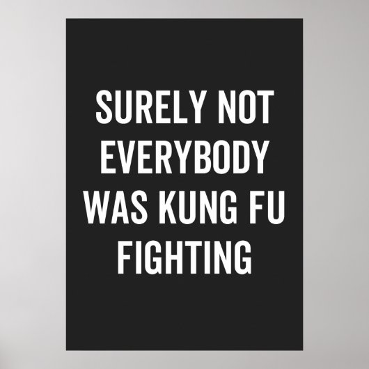 Sicherlich kämpften nicht alle gegen Kung Fu Poster (Vorne)