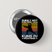 Sicherlich kämpften nicht alle Kung Fu Karate L Button (Vorne & Hinten)