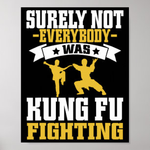 Sicherlich kämpften nicht alle Kung-Fu Karate L Poster