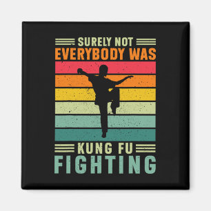 Sicherlich kämpften nicht alle Kung-Fu-Karate-Lieb Magnet
