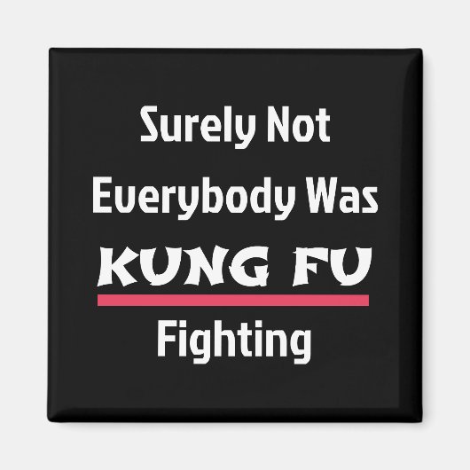 Sicherlich waren nicht alle KUNG FU-Kämpfer Magnet (Vorne)