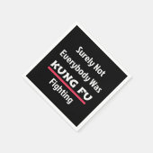 Sicherlich waren nicht alle KUNG FU-Kämpfer Serviette (Ecke)