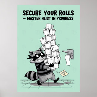 „Sichern Sie Ihre Rollen“ Toilettenpapier-Diebstah Poster