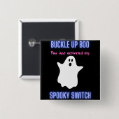 Sichern Sie sich, dass Sie gerade meinen Spooky-Sc Button (Vorne & Hinten)