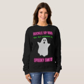 Sichern Sie sich, dass Sie gerade meinen Spooky-Sc Sweatshirt (Vorne ganz)