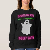 Sichern Sie sich, dass Sie gerade meinen Spooky-Sc Sweatshirt (Vorderseite)