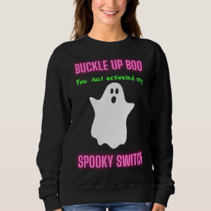 Sichern Sie sich, dass Sie gerade meinen Spooky-Sc Sweatshirt