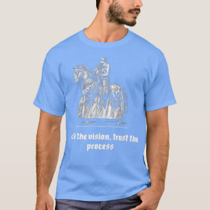 Sichern Sie sich den Prozess Motivierend Quo T-Shirt