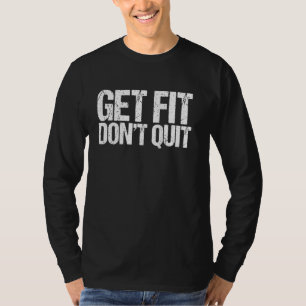 Sichern Sie sich Donu2019t Beenden Sie Shirt Perso