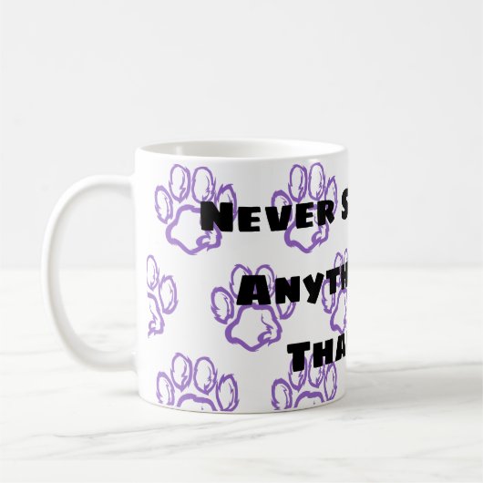 Sichern Sie sich nie für etwas, das weniger als EP Kaffeetasse (Links)