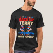 Sichern Sie Terry und stellen Sie das, was Sie tun T-Shirt (Vorderseite)