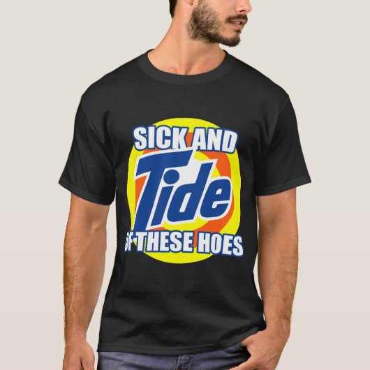 Sick Andide Ofhese Hoes friends friends T-Shirt (Vorderseite)