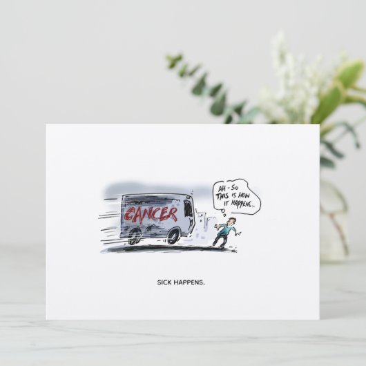 Sick Happens Funny Cancer Postcard (Stehend Vorderseite)