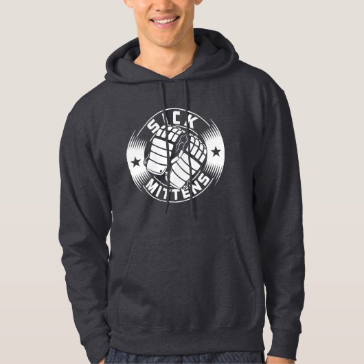 Sick Mittens Ice Hockey Slang Hoodie (Vorderseite)