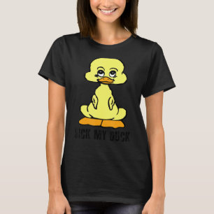 Sick My Duck Niedlich sarkastisch unangemessen T-Shirt