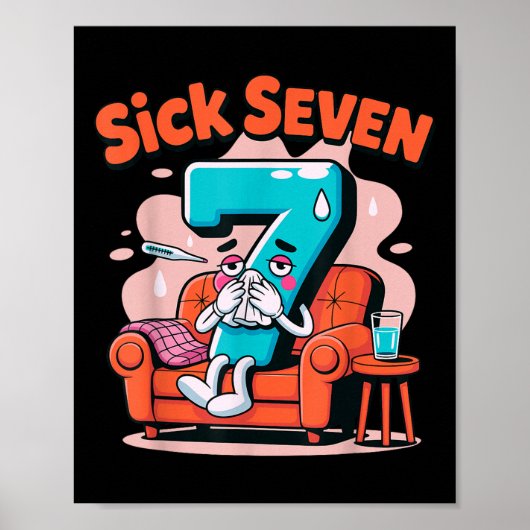 Sick Seven 67 Funny Wordplay Costume Math Joke Hum Poster (Vorne)