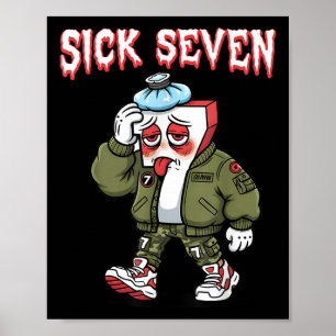 Sick Seven 67 Meme Lustig Gen Alpha Slang Brainrot Poster
