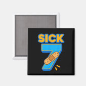Sick Seven Meme Sechs Sieben Sick 7 Lustiger Gebur Magnet (Vorderseite/Rückseite)