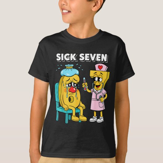 Sick Seven Meme Six Seven Sick 7 Funny Nurse Women T-Shirt (Vorderseite)
