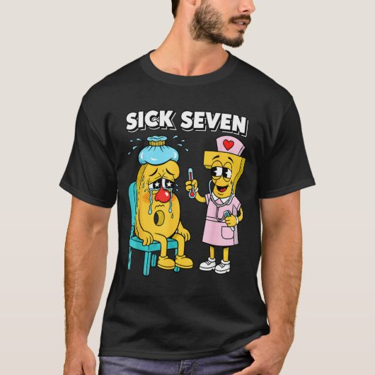 Sick Seven Meme Six Seven Sick 7 Funny Nurse Women T-Shirt (Vorderseite)