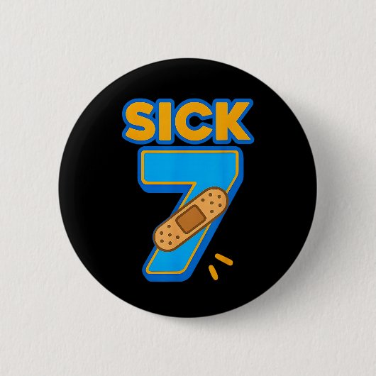 Sick Seven Meme Six Seven Sick 7 Lustiger Geburtst Button (Vorderseite)