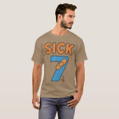 Sick Seven Meme Tee Six Seven Fun Wordplay (Vorne ganz)