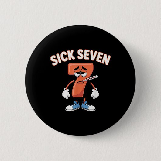 Sick Seven Meme Tee Six Seven Fun Wordplay _6  Button (Vorderseite)