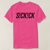 Sickick SCKCK sick kick  T-Shirt (Design vorne)
