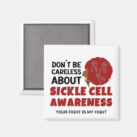 SICKLE ZELLENBEWUSSTSEIN Sei nicht sorglos Magnet (Vorderseite/Rückseite)