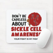 SICKLE ZELLENBEWUSSTSEIN Sei nicht sorglos Mousepad (Mit Mouse)