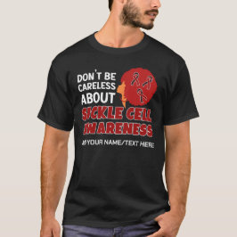 SICKLE ZELLENBEWUSSTSEIN Sei nicht sorglos T-Shirt