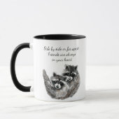 Side by Side oder Far Apart Friends Quote Raccoon Tasse (Links)